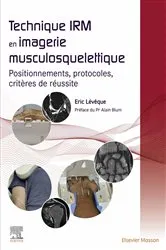 Book cover of Technique IRM en imagerie musculosquelettique by Eric Lévêque