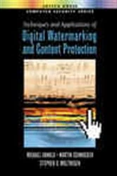 Book cover of Techniques and Applications of Digital Watermarking and Content Protection by Michael Arnold