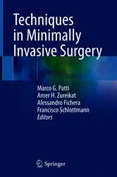 Book cover of Techniques in Minimally Invasive Surgery by Marco G. Patti