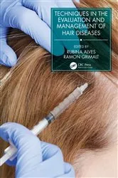 Book cover of Techniques in the Evaluation and Management of Hair Diseases by Rubina Alves