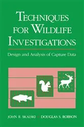 Book cover of Techniques in Wildlife Investigations by John R. Skalski