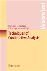 Book cover of Techniques of Constructive Analysis by Douglas S. Bridges