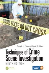Book cover of Techniques of Crime Scene Investigation (9th ed.) by Barry A. J. Fisher