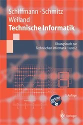 Book cover of Technische Informatik (3rd ed.) by Wolfram Schiffmann