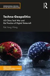 Book cover of Techno-Geopolitics by Pak Nung Wong