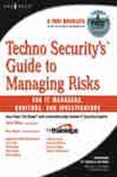 Book cover of Techno Security's Guide to Managing Risks for IT Managers, Auditors, and Investigators by Johnny Long