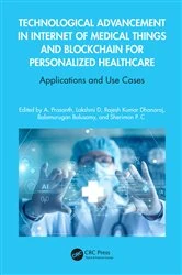 Book cover of Technological Advancement in Internet of Medical Things and Blockchain for Personalized Healthcare by A Prasanth