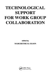 Book cover of Technological Support for Work Group Collaboration by Margrethe H. Olson