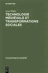 Book cover of Technologie médiévale et transformations sociales by Lynn White