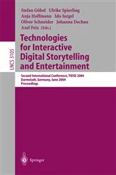 Book cover of Technologies for Interactive Digital Storytelling and Entertainment by Stefan Göbel
