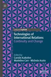 Book cover of Technologies of International Relations by Carolin Kaltofen