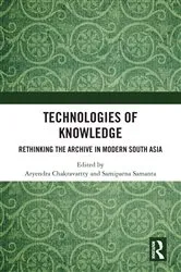 Book cover of Technologies of Knowledge by Aryendra Chakravartty