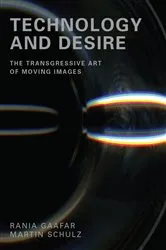 Book cover of Technology and Desire by Rania Gaafar