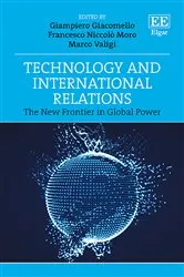 Book cover of Technology and International Relations by Giampiero Giacomello