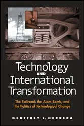 Book cover of Technology and International Transformation by Geoffrey L. Herrera