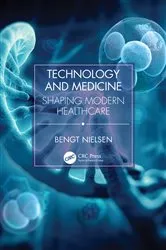Book cover of Technology and Medicine by Bengt Nielsen