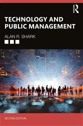 Book cover of Technology and Public Management (2nd ed.) by Alan R. Shark