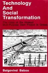 Book cover of Technology and Social Transformation: The Case of the Hirakud Multi-Purpose Dam Project in Orissa by Balgovind Baboo