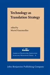 Book cover of Technology as Translation Strategy by Muriel Vasconcellos