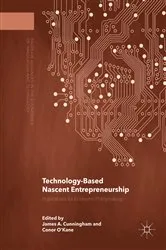 Book cover of Technology-Based Nascent Entrepreneurship by James A. Cunningham