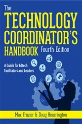 Book cover of Technology Coordinator's Handbook, Fourth Edition by Max Frazier