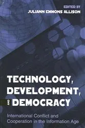 Book cover of Technology, Development, and Democracy by Juliann Emmons Allison