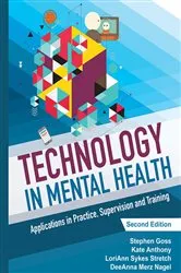 Book cover of Technology in Mental Health (2nd ed.) by Stephen Goss