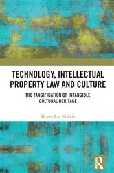 Book cover of Technology, Intellectual Property Law and Culture by Megan Rae Blakely