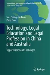 Book cover of Technology, Legal Education and Legal Profession in China and Australia by Shu Zhang