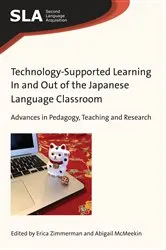 Book cover of Technology-Supported Learning In and Out of the Japanese Language Classroom by Unknown