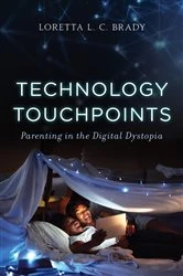 Book cover of Technology Touchpoints by Brady, PhD, MAC, Loretta L. C.