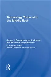 Book cover of Technology Trade With The Middle East by James J. Emery