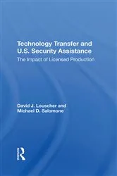 Book cover of Technology Transfer And U.S. Security Assistance by David J Louscher