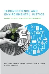 Book cover of Technoscience and Environmental Justice by Gwen Ottinger