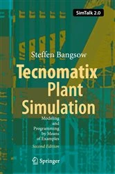 Book cover of Tecnomatix Plant Simulation (2nd ed.) by Steffen Bangsow