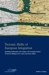 Book cover of Tectonic Shifts of European Integration by Santino Lo Bianco