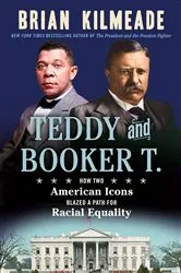 Book cover of Teddy and Booker T. by Brian Kilmeade