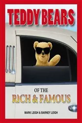 Book cover of Teddy Bears of the Rich and Famous by Unknown