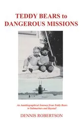 Book cover of Teddy Bears to Dangerous Missions by Unknown
