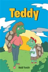 Book cover of Teddy by Heidi Yovich