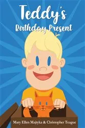 Book cover of Teddy's Birthday Present by Mary Ellen Majtyka