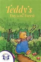 Book cover of Teddy's Day in The Forest by Kim Mitzo Thompson
