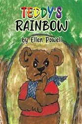 Book cover of Teddy's Rainbow by Ellen Powell