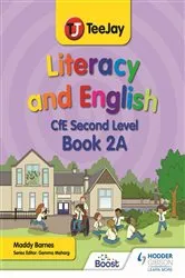 Book cover of TeeJay Literacy and English CfE Second Level Book 2A by Madeleine Barnes