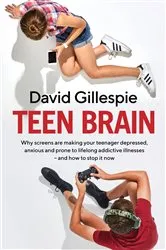 Book cover of Teen Brain by David Gillespie
