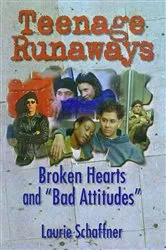 Book cover of Teenage Runaways by Laurie Schaffner