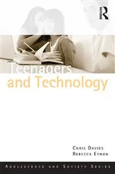 Book cover of Teenagers and Technology by Chris Davies