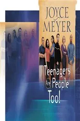 Book cover of Teenagers Are People Too by Joyce Meyer