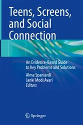 Book cover of Teens, Screens, and Social Connection by Unknown
