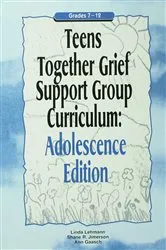 Book cover of Teens Together Grief Support Group Curriculum by Linda Lehmann